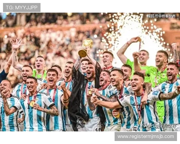 阿根廷世界杯冠军对足球发展的影响与未来展望分析